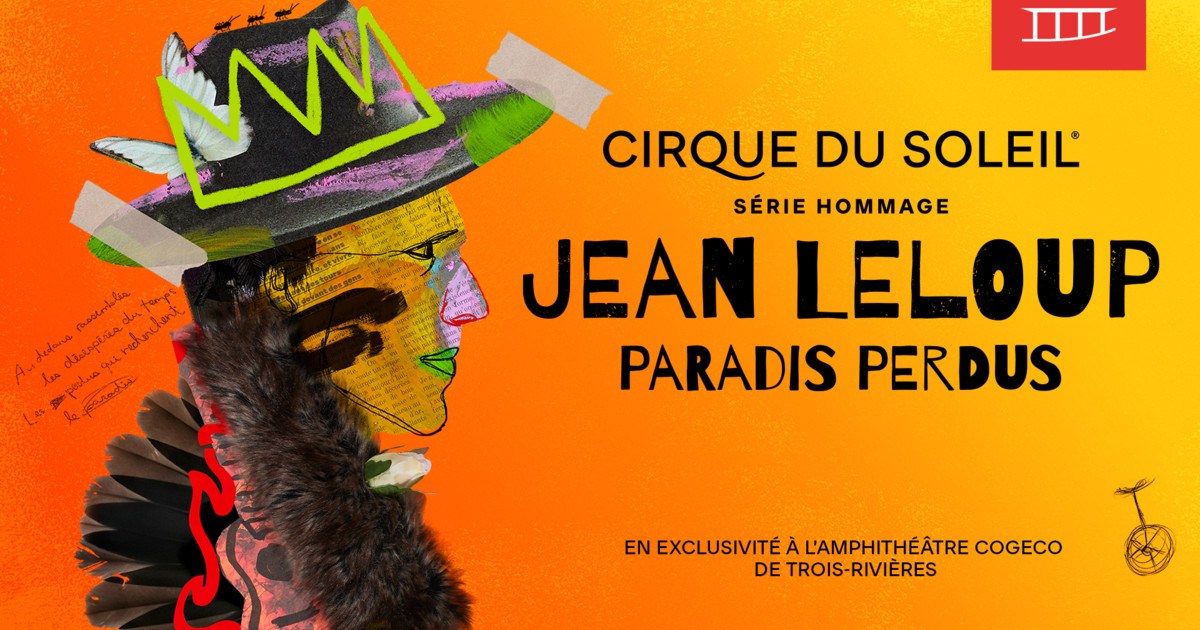 Cirque du Soleil - Série hommage - PARADIS PERDUS - Tribute to
