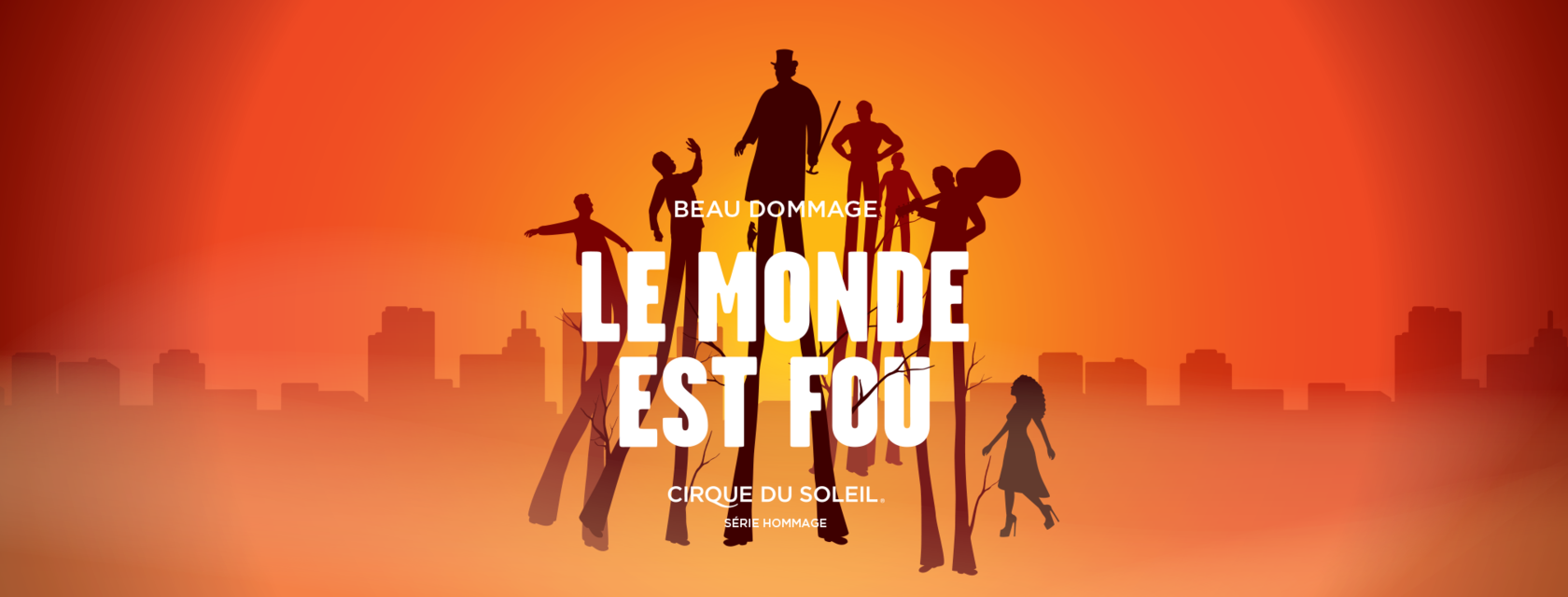 The Corporation de l’Amphithéâtre de Trois-Rivières unveils its first show of the tribute series: Le Monde est Fou, created by Cirque du Soleil