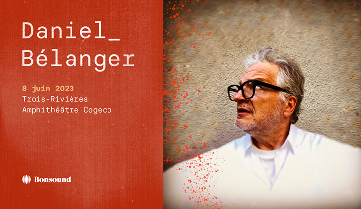 Daniel Bélanger will stop his tour at the Amphitheatre Cogeco this summer