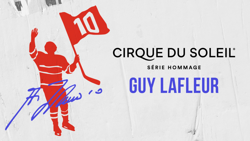 Cirque du Soleil - Série Hommage - Hommage à Guy Lafleur