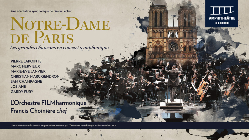 Notre-Dame de Paris : Les grandes chansons en concert symphonique