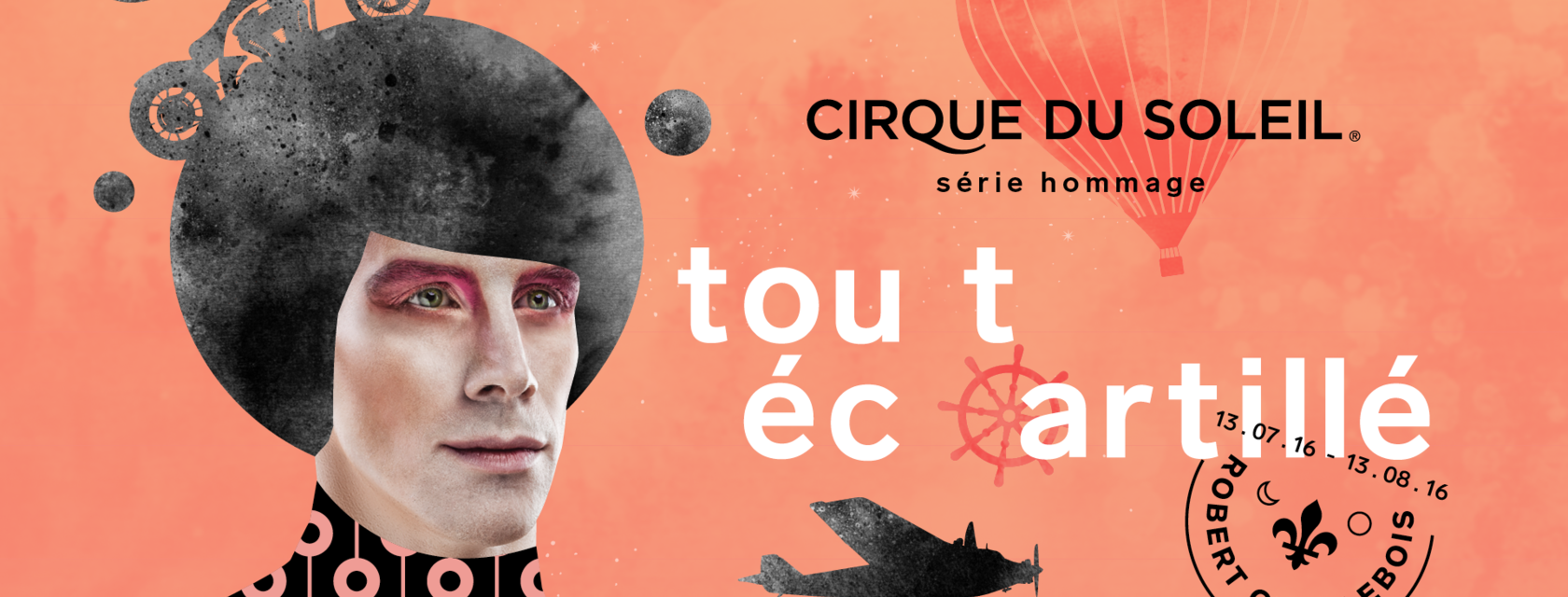 "Tout écartillé" sera le titre du deuxième spectacle de la Série Hommage, imaginé par le Cirque du Soleil