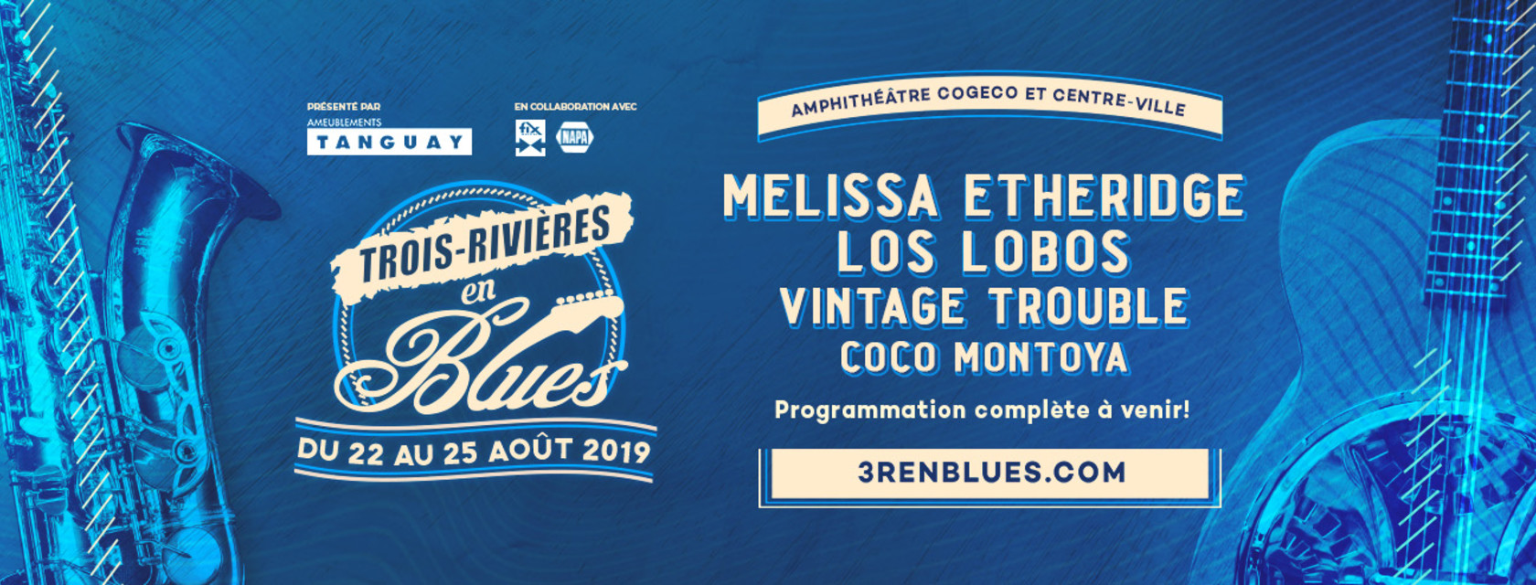 11e édition Trois-Rivières en Blues : Dévoilement des premiers artistes