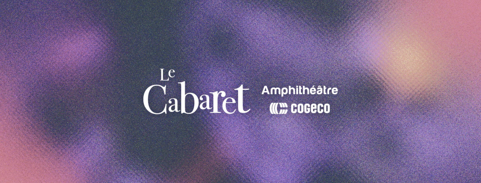 Le Cabaret de l’Amphithéâtre Cogeco ajoute cinq nouveaux spectacles à sa programmation automne-hiver 2022-2023