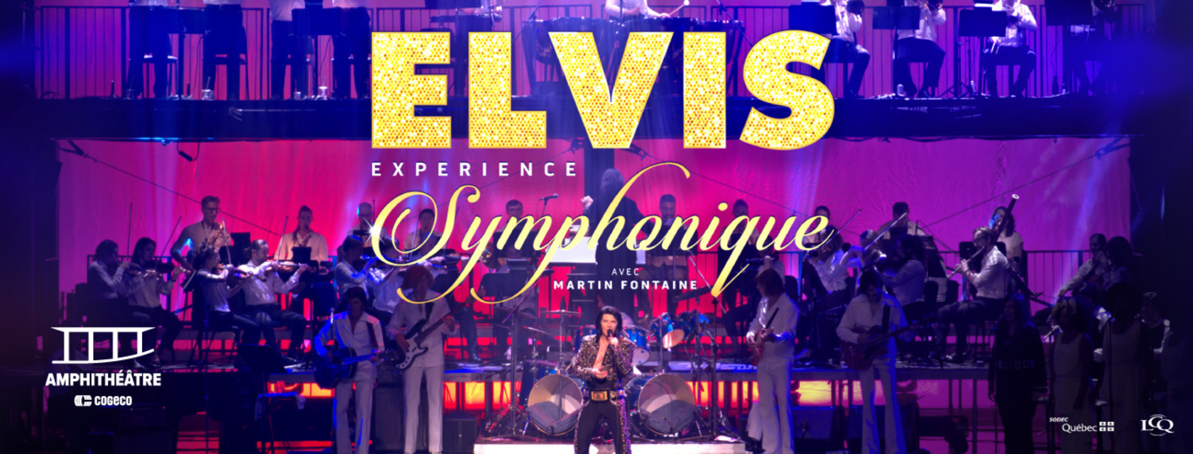 Elvis Exp&eacute;rience symphonique: Le King encore plus grand &agrave; l'Amphith&eacute;&acirc;tre Cogeco cet &eacute;t&eacute;! 