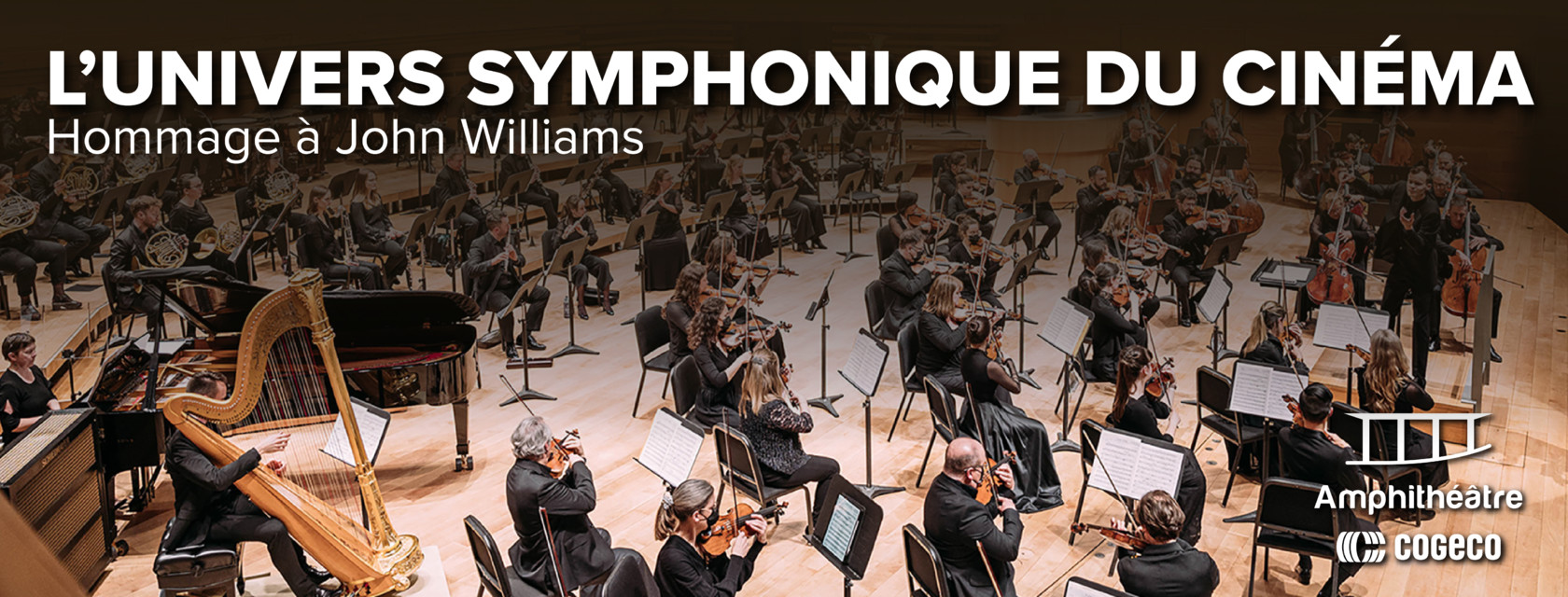 L’univers symphonique du cinéma - Hommage à John Williams présenté à l’Amphithéâtre Cogeco en 2024!