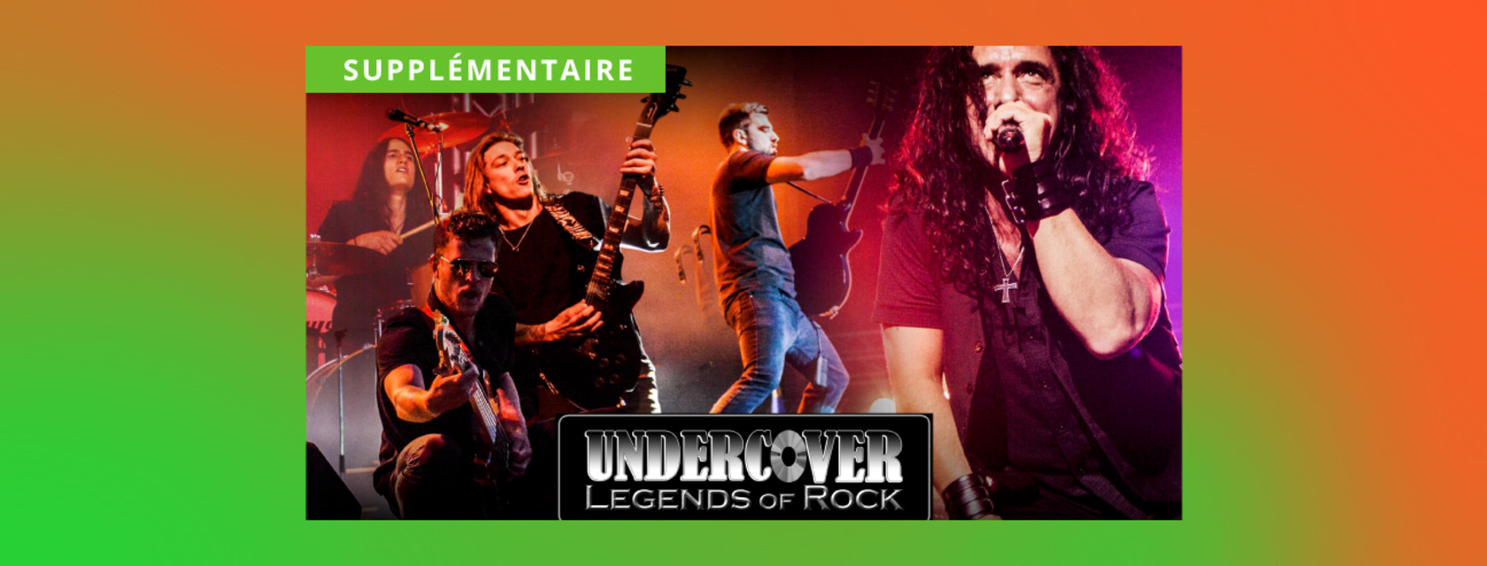 Une supplémentaire pour le groupe Undercover Legends of Rock