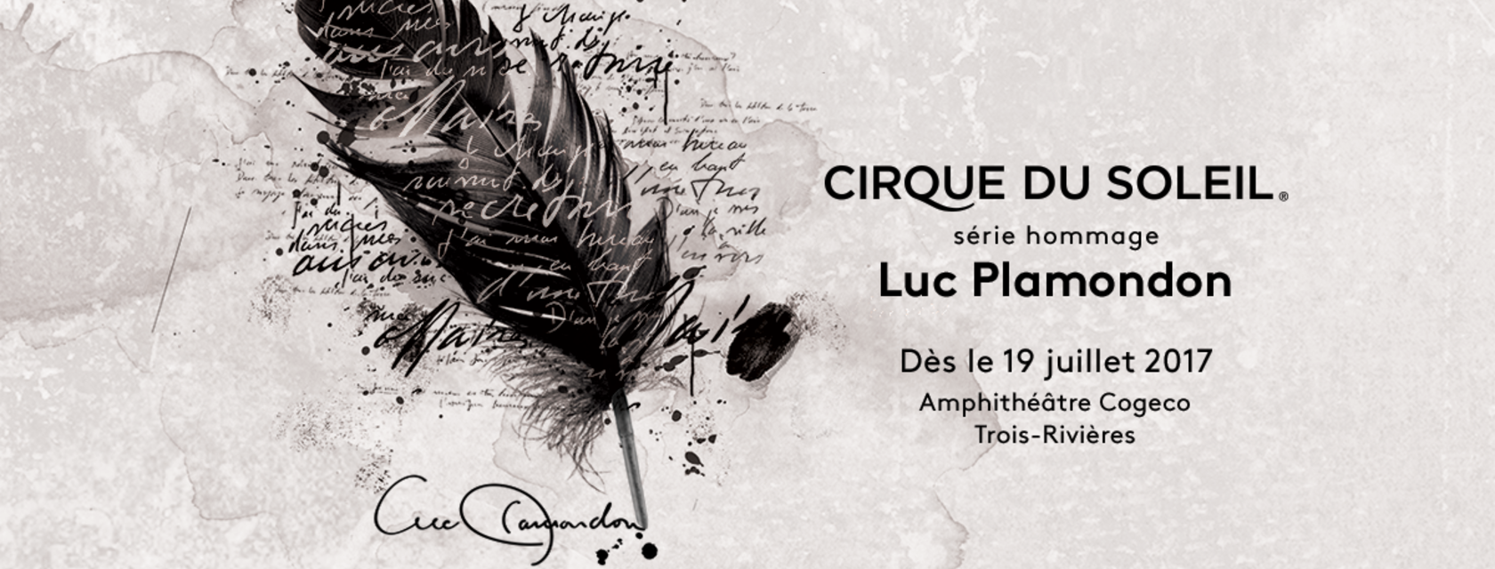 A third year for the Cirque du Soleil Tribute Series inspired by one of Quebec's greatest lyricists