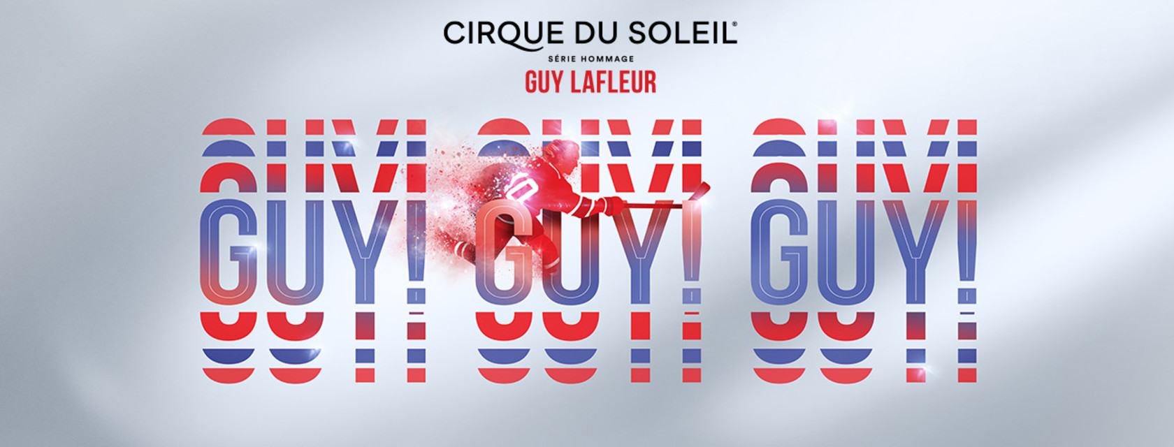 SEVENTH EDITION OF THE CIRQUE DU SOLEIL TRIBUTE SERIES GUY! GUY! GUY!