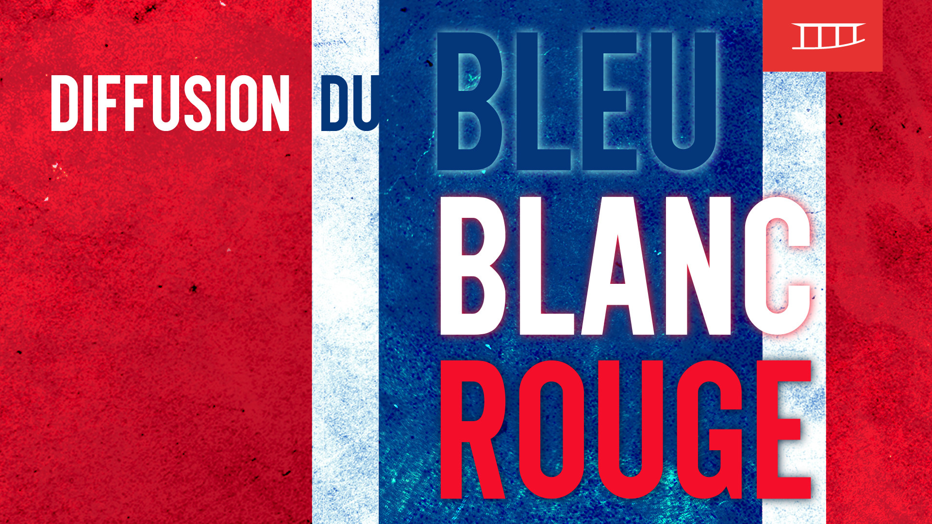 BLEU BLANC ROUGE - Match #6