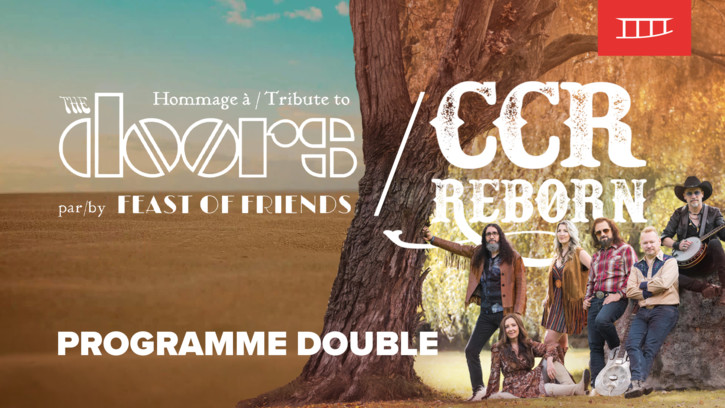 FEAST OF FRIENDS et CCR REBORN - Hommage &agrave; The Doors et CCR