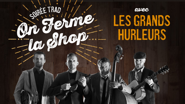 Les Grands Hurleurs - On ferme la shop