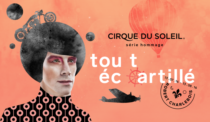 "Tout écartillé" will be the title of the second show of the Tribute Series by Cirque du Soleil