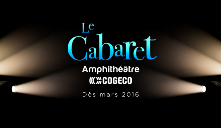 L'Amphithéâtre Cogeco lance son Cabaret!
