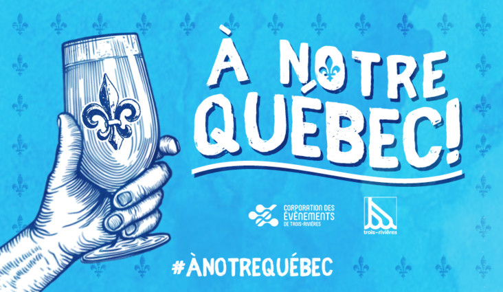 Levons notre verre à notre Québec! 