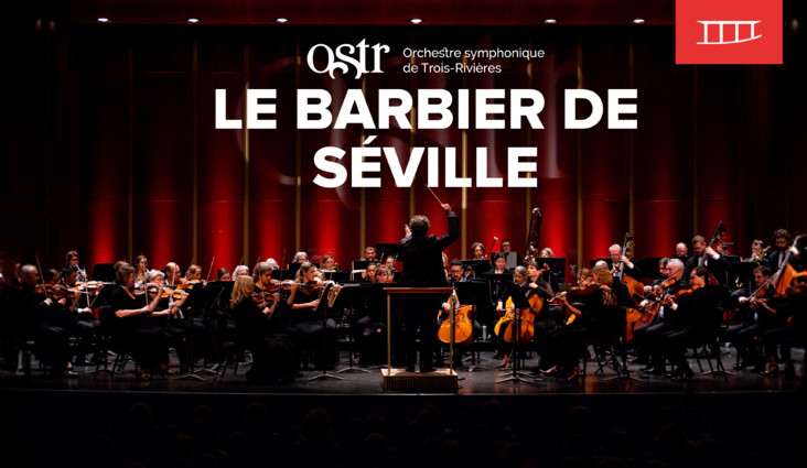 Le Barbier de Séville... adopte Trois-Rivières 