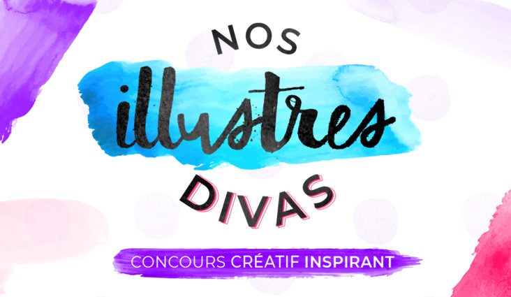 Nos illustres divas - Concours créatif inspirant