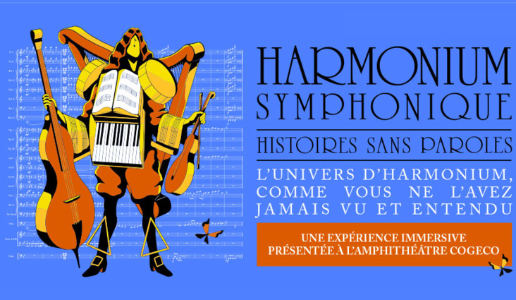 Harmonium symphonique - Histoires sans paroles: une expérience immersive présentée pour  la première fois à l’Amphithéâtre Cogeco