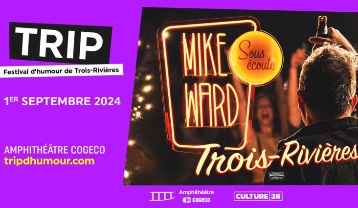 Mike Ward se tape un TRIP à Trois-Rivières!