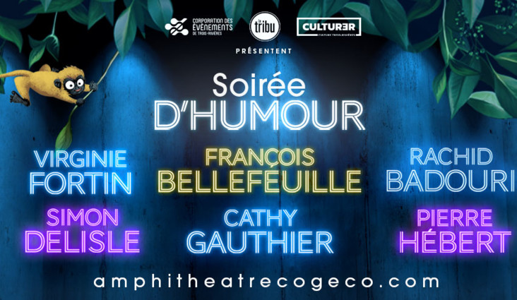 Une première Soirée d’humour, animée par François Bellefeuille,  à l’Amphithéâtre Cogeco!