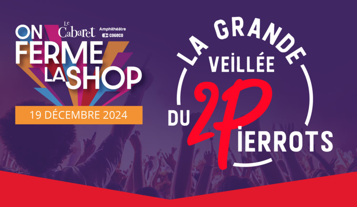 On ferme l’année avec Le 2 Pierrots au Cabaret de l'Amphithéâtre Cogeco