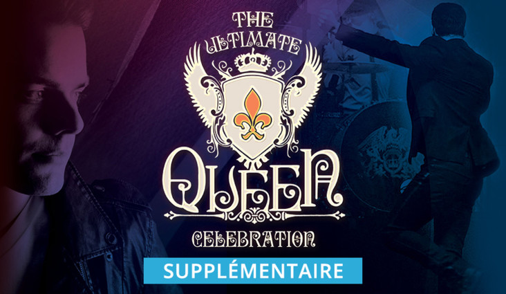 Une deuxième supplémentaire pour le spectacle The Ultimate Queen Celebration