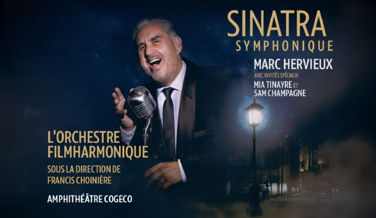 Suppl&eacute;mentaire : une deuxi&egrave;me soir&eacute;e pour   Sinatra symphonique &agrave; l&rsquo;Amphith&eacute;&acirc;tre Cogeco 