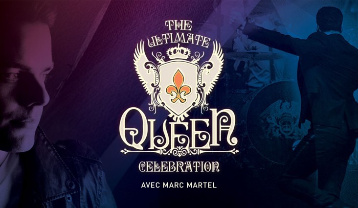 The Ultimate Queen Celebration avec Marc Martel Reporté en 2021