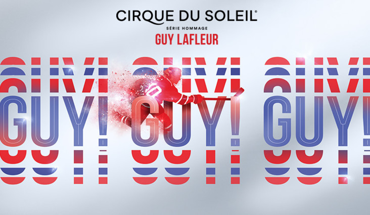 SEPTIÈME ÉDITION DE LA SÉRIE HOMMAGE DU GROUPE CIRQUE DU SOLEIL GUY! GUY! GUY!